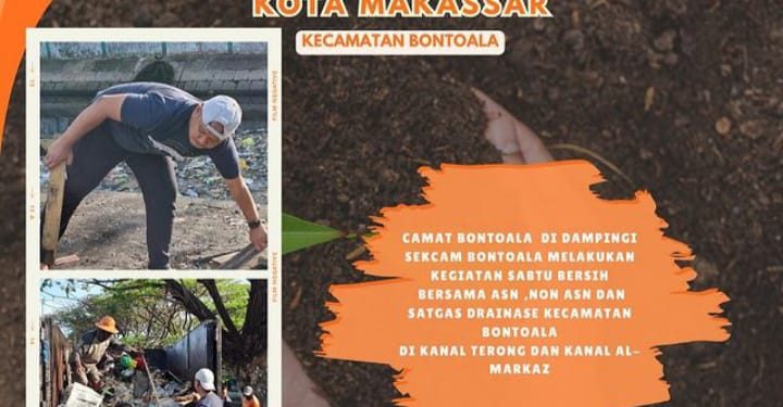 Camat Bontoala Melakukan Kegiatan Sabtu Bersih di Kanal Terong dan Kanal Al-Markaz