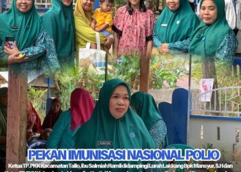 Ketua TP PKK Kecamatan Tallo hadiri Kegiatan pekan imunisasi nasional ini Polio berlangsung di kelurahan Lakkang