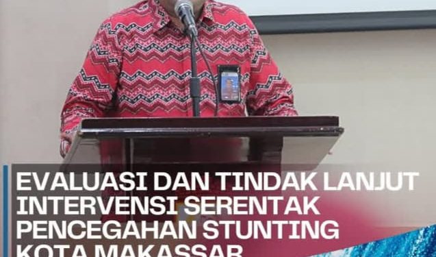 DPPKB Kota Makassar hadiri rapat evaluasi dan tindak lanjut intervensi serentak pencegahan stunting