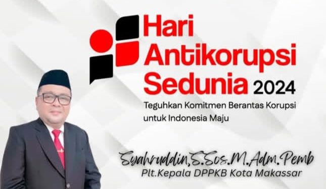 Plt. Kepala DPPKB Makassar mengucapkan Selamat Hari Anti Korupsi Sedunia 2024