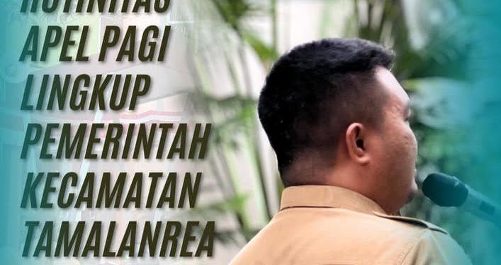 Apel Pagi Penuh Semangat di Kecamatan Tamalanrea,Sekcam Tekankan Disiplindan Pelayanan Prima