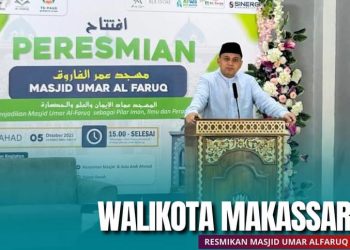 Wali Kota Makassar Resmikan Masjid Umar Alfaruq, Simbol Baru Spiritualitas Tamalanrea