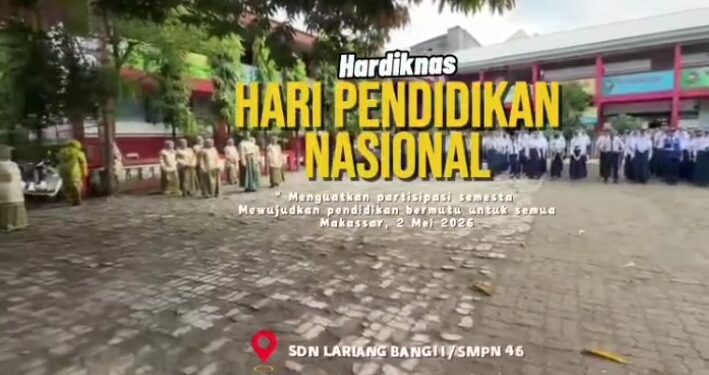 Semangat Hardiknas 2026, SMPN 46 Makassar Perkuat Komitmen Mewujudkan Pendidikan Bermutu untuk Semua